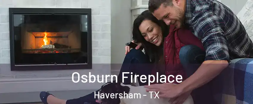 Osburn Fireplace Haversham - TX