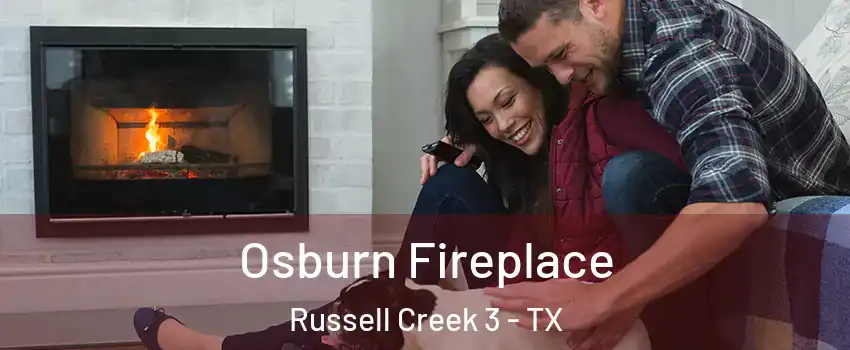 Osburn Fireplace Russell Creek 3 - TX