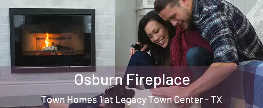 Osburn Fireplace Town Homes 1 at Legacy Town Center - TX