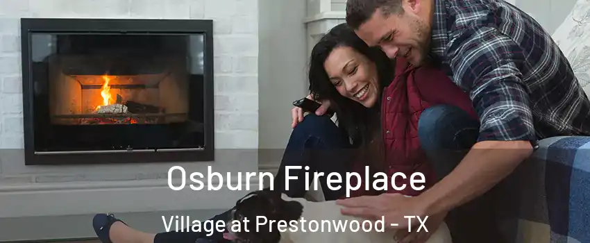 Osburn Fireplace Village at Prestonwood - TX