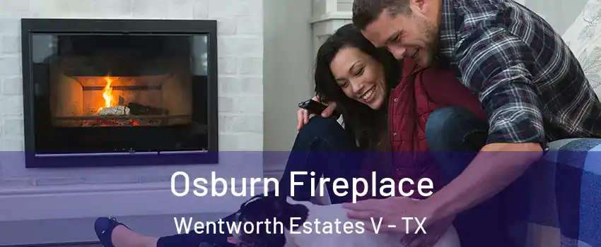 Osburn Fireplace Wentworth Estates V - TX