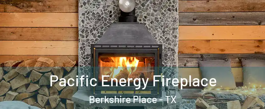 Pacific Energy Fireplace Berkshire Place - TX