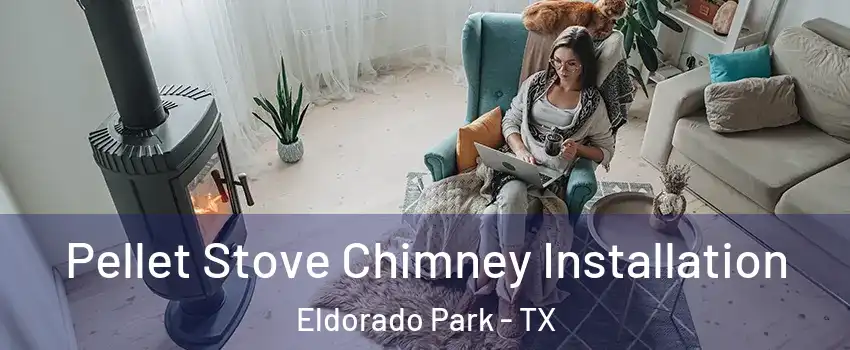 Pellet Stove Chimney Installation Eldorado Park - TX