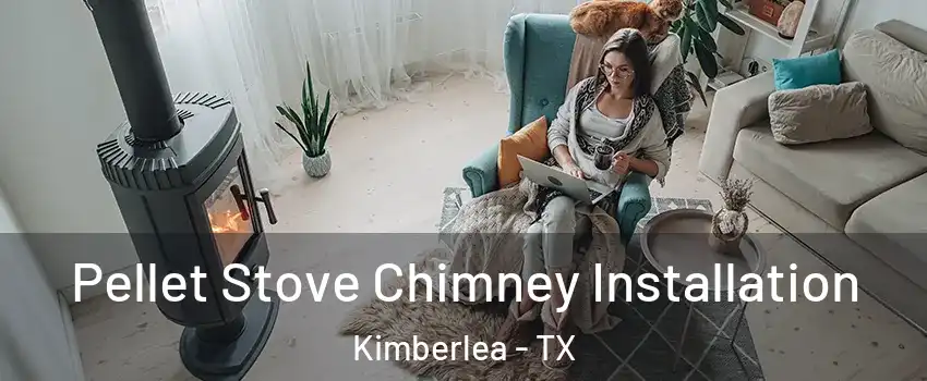 Pellet Stove Chimney Installation Kimberlea - TX