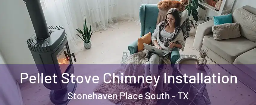 Pellet Stove Chimney Installation Stonehaven Place South - TX