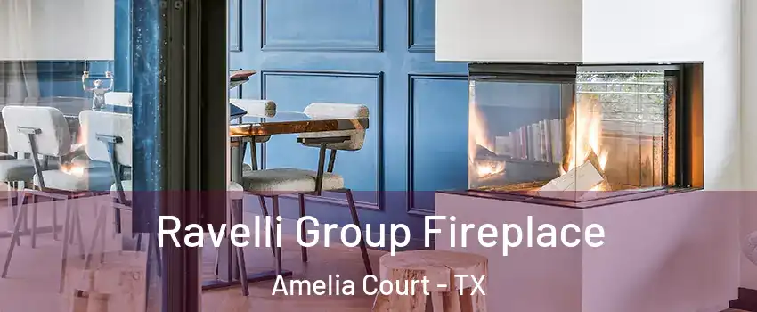 Ravelli Group Fireplace Amelia Court - TX