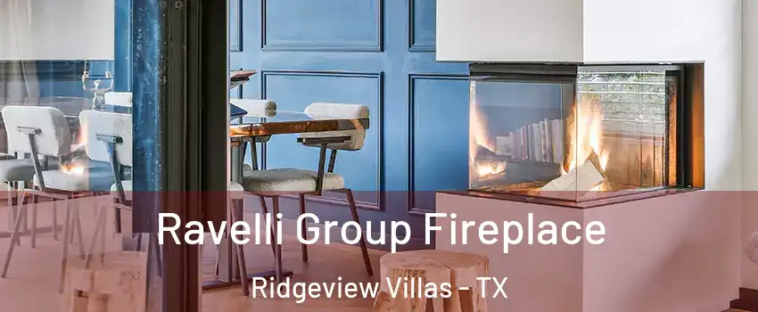 Ravelli Group Fireplace Ridgeview Villas - TX