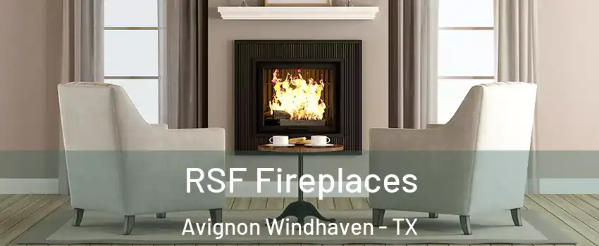 RSF Fireplaces Avignon Windhaven - TX