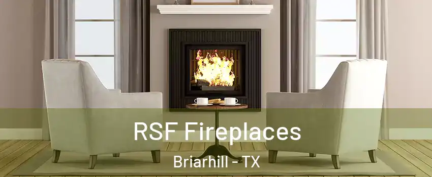 RSF Fireplaces Briarhill - TX