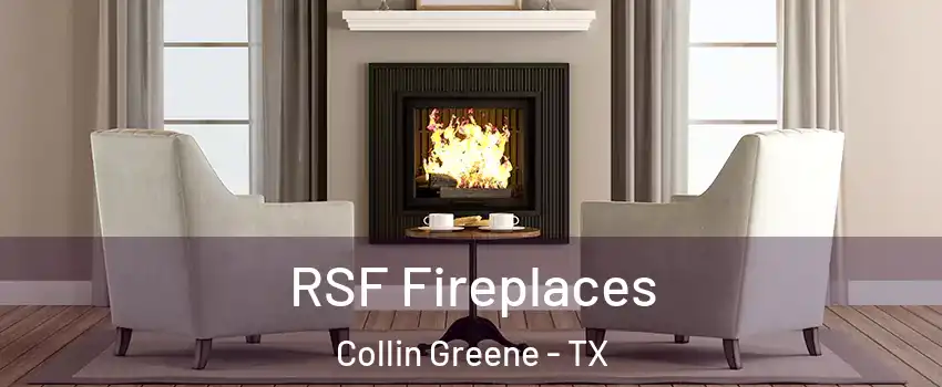 RSF Fireplaces Collin Greene - TX