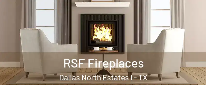 RSF Fireplaces Dallas North Estates I - TX