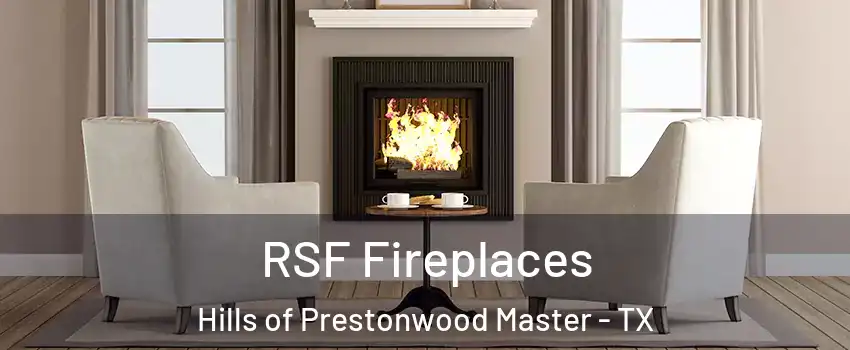 RSF Fireplaces Hills of Prestonwood Master - TX