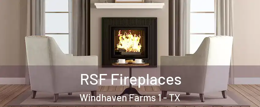 RSF Fireplaces Windhaven Farms 1 - TX