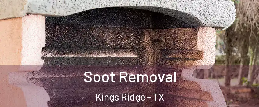 Soot Removal Kings Ridge - TX