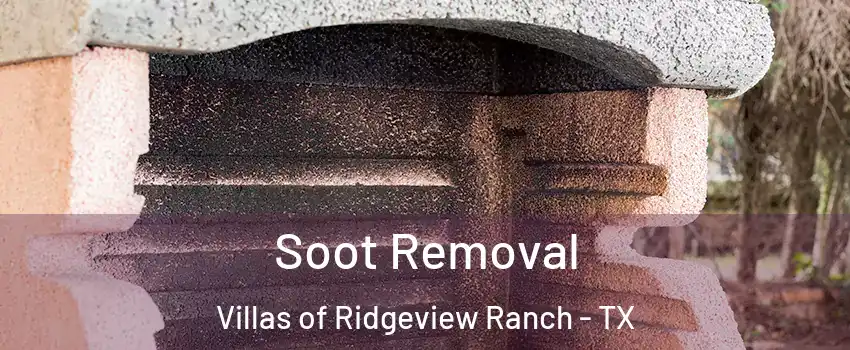 Soot Removal Villas of Ridgeview Ranch - TX