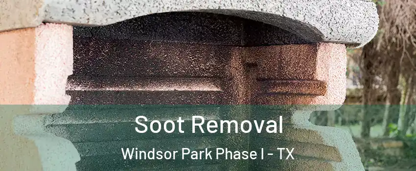 Soot Removal Windsor Park Phase I - TX