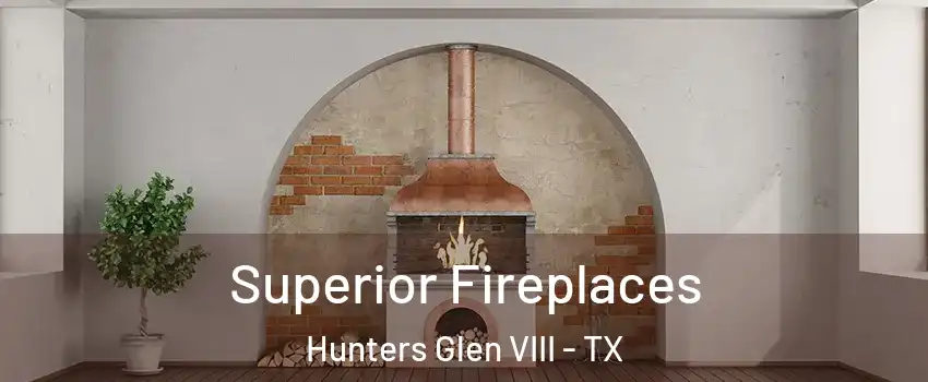 Superior Fireplaces Hunters Glen VIII - TX