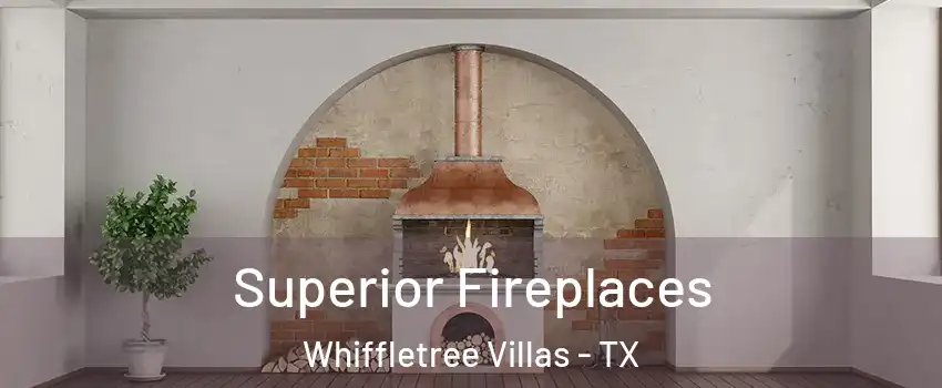 Superior Fireplaces Whiffletree Villas - TX